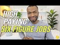 10 HIGH PAYING JOBS for 6-FIGURES (Degree & No Degree)