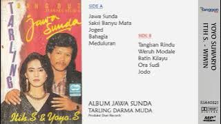 Full] Album Jawa Sunda - Yoyo Suwaryo (feat Itih S.); Wiwin | 1994