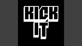 Kick It