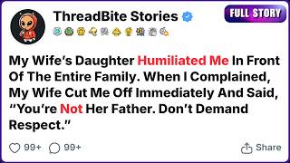 My Wife’s Daughter Humiliated Me In Front Of The Whole Family...