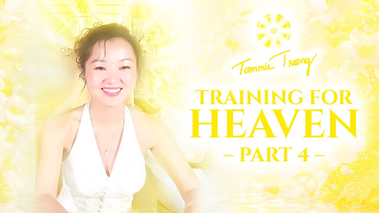 TRAINING FOR HEAVEN PART 4