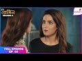 Naagin S4 | Full Episode Ep. 3 | Nayantara lays a wicked trap! | Colors TV