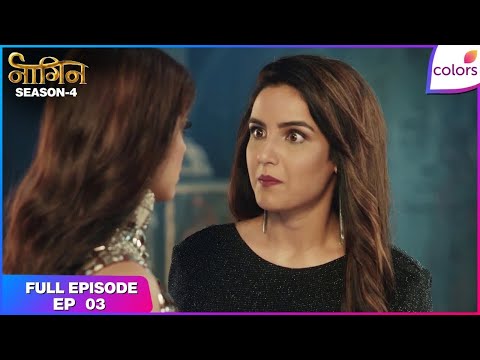 Naagin S4 Full Episode Ep 3 Nayantara Lays A Wicked Trap Colors TV 