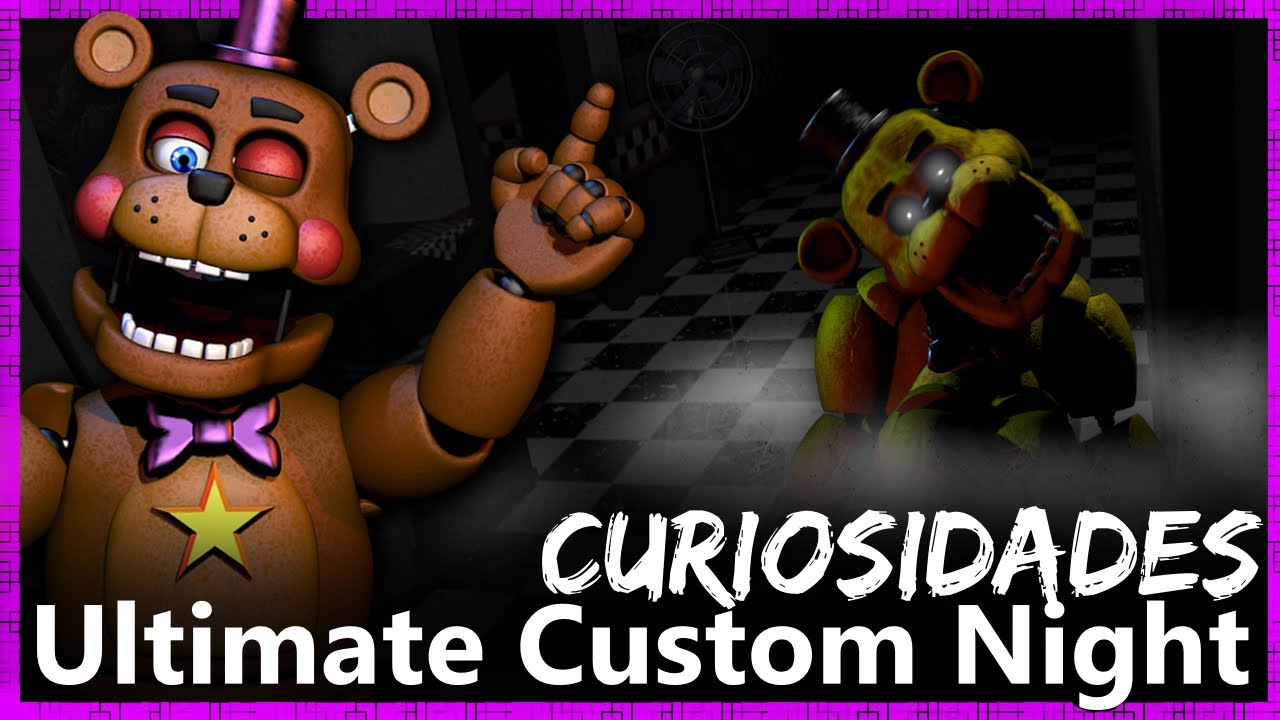 40 DATOS y CURIOSIDADES Sobre Ultimate Custom Night
