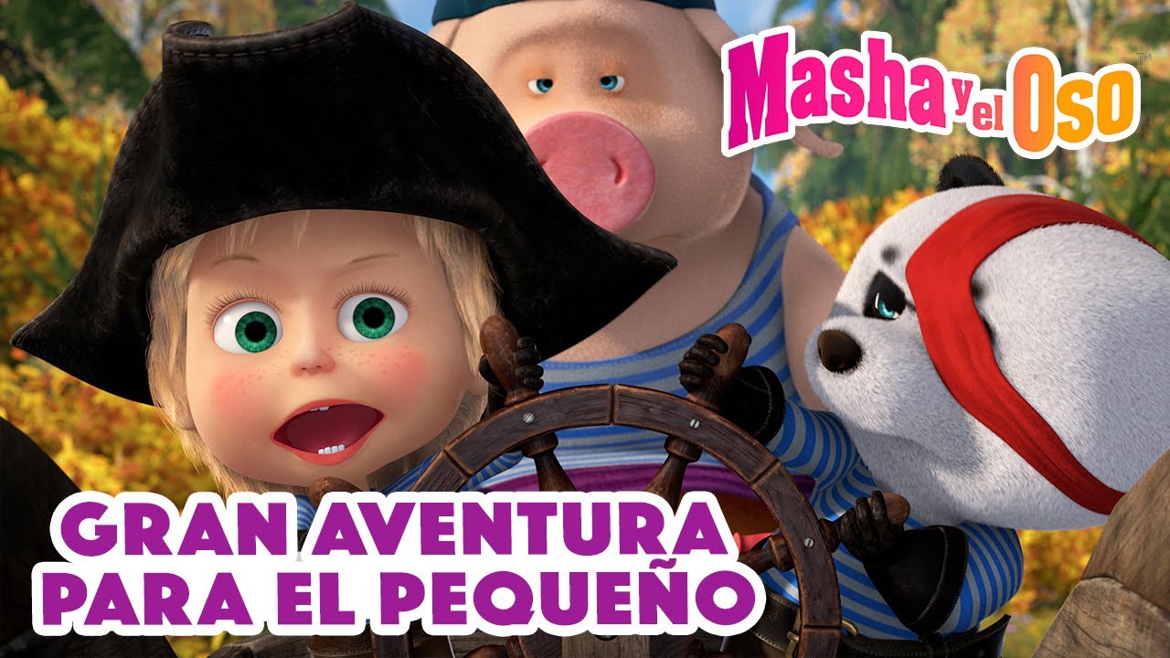 Masha y el Oso ????????‍♀️ Gran aventura para el pequeño⛰️ Dibujos animados  ???????? Masha and the Bear - YouTube