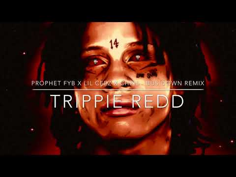 Trippie Redd - “Bust Down” (REMIX)