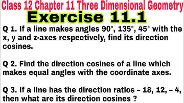 Ch-11 Ex 11.1 Q 1 || Q 2 || Q 3 class 12 || Three Dimensional Geometry || NCERT Mathematics