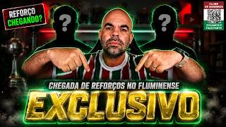 🔴 EXCLUSIVO - REFORÇOS NO FLUMINENSE