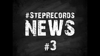 Step Records News #3
