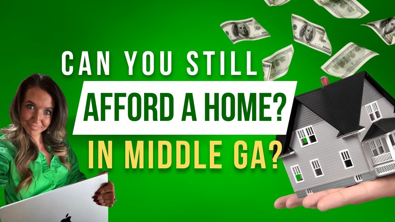 Can You Still Afford a Home in Middle Georgia in 2026?