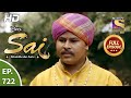 Mere Sai - Ep 722 - Full Episode - 16th October, 2020