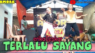 Download Lagu Terlalu sayang _ erika leskar | amora musik | aboet and friend MP3