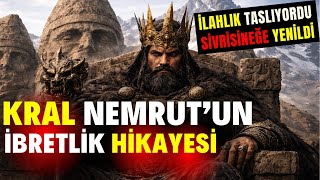 Kral Nemrutun İbretlik Hayat Hikayesi Hz. İbrahim Peygamberin Ateşe Atılması
