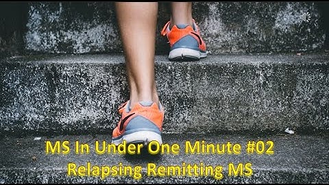 02 - Relapsing Remitting MS (RRMS)
