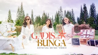 The Gadys - Gadis Dan Bunga Official Music Video