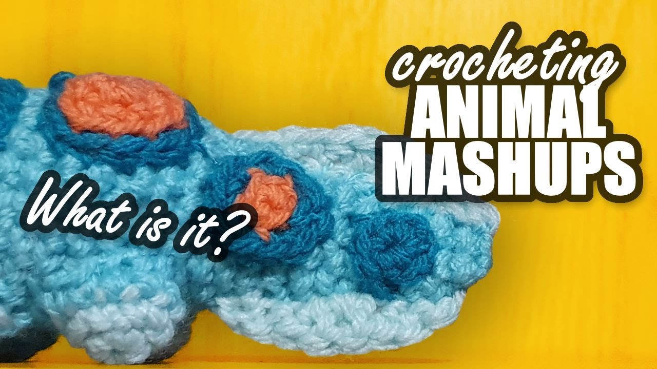 Crocheting animal mash-ups!