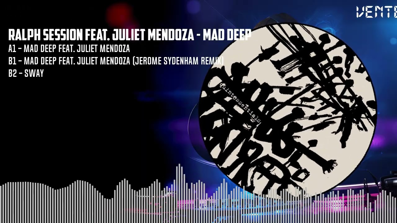 Ralph Session feat. Juliet Mendoza - Mad Deep [BLACK] (QUINTESSE96)