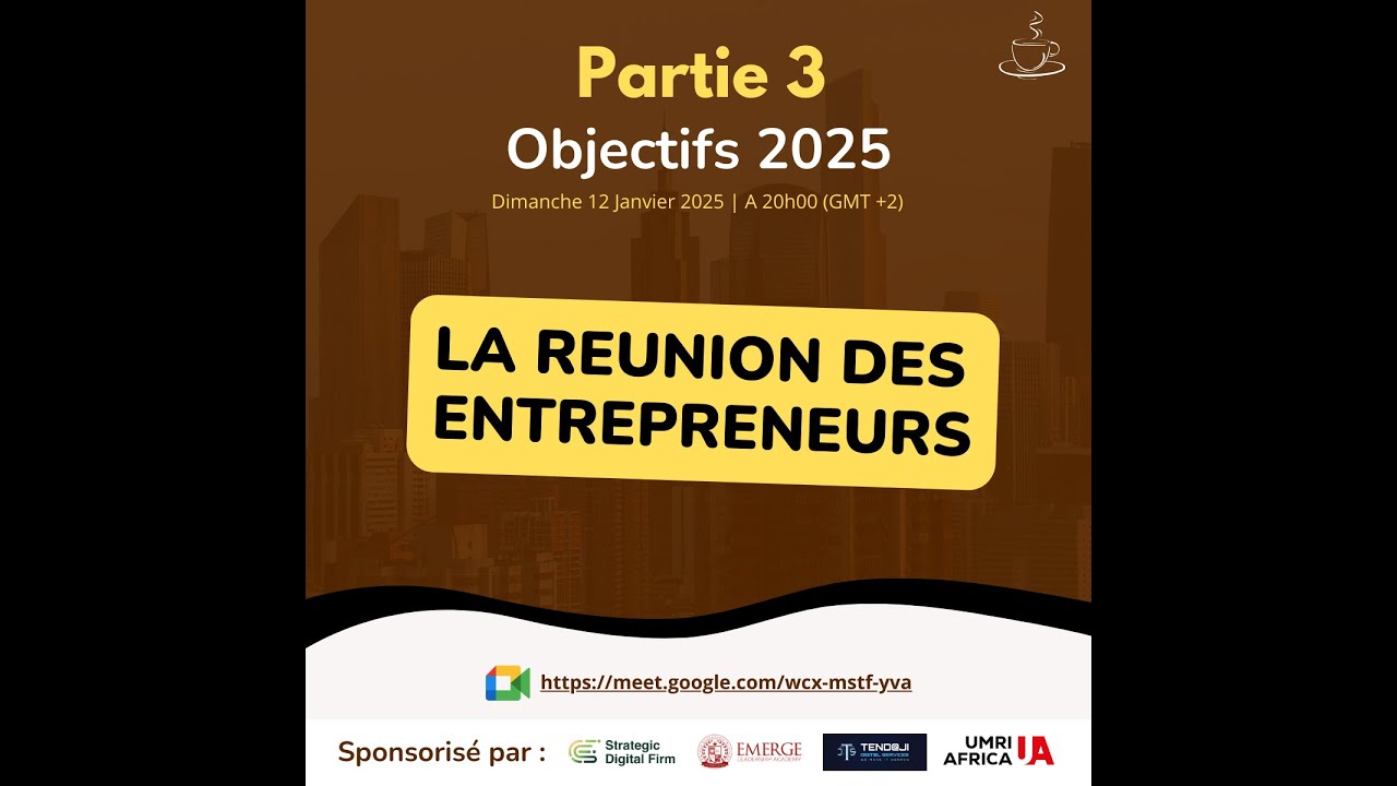 Miniature de Partie 3 : Réunion des Entrepreneurs