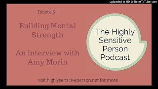 Building Mental Strength with Amy Morin