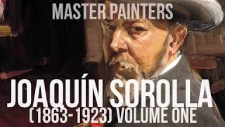 Joaquín Sorolla (1863-1923) Volume one - A collection of paintings 4K Ultra HD