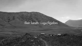 Download Lagu Sisir Tanah - Lagu Pejalan (Unofficial Video) MP3