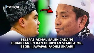 SELEPAS Akmal Saleh Cadang Bubarkan PN Dan Hidupkan Semula MN, Begini Jawapan Fadhli Shaari!