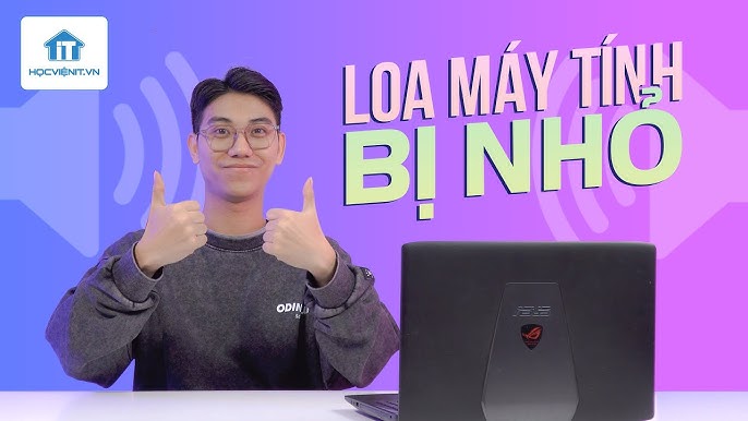 Hướng dẫn khắc phục loa máy tính bị nhỏ trên Windows đơn giản nhất ...