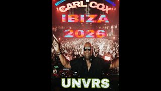 CARL COX Ibiza (UNVRS) Opening Party 2026