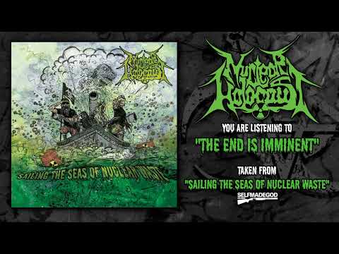 Grindcore pack NUCLEAR HOLOCAUST share “The End Is Imminent