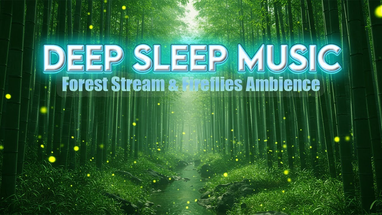 3 Hours Deep Sleep Music | Relaxing Piano & Nature Sounds for Calm Mind ...