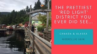 The prettiest 'Red Light' district you ever did see | Canada & Alaska | Riddellie | ep. 2