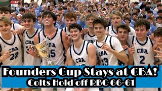 CBA 66 Red Bank Catholic 61 | HS Boys Basketball | Colts Win Founders Cup for 2nd Straight Year!