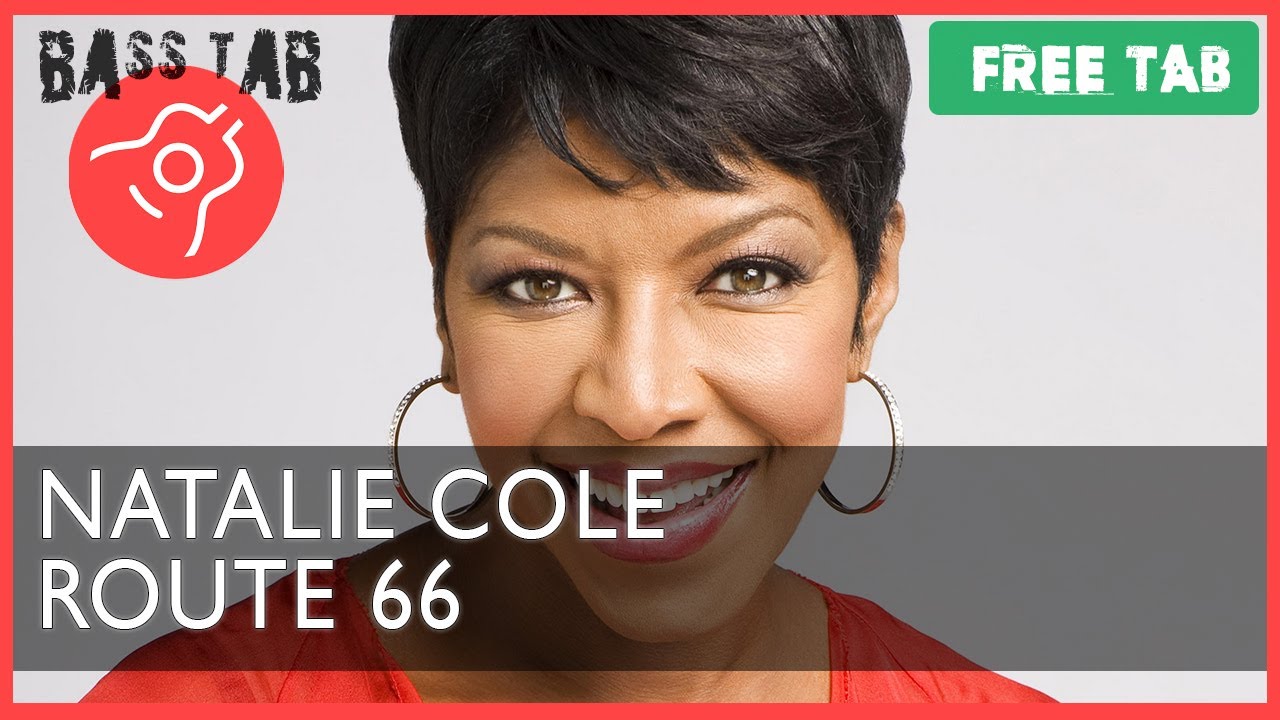 Route 66 - Natalie Cole (BASS COVER With Tab & Notation)
