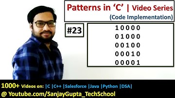 23 | Patterns in C | How to print pattern using C program | C Programming by Sanjay Gupta