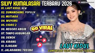 LAUT KIDUL - SUMANDHING - SILVY KUMALASARI - PUSAKA CAMPURSARI FULL ALBUM TERBARU 2026