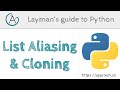 List Aliasing & cloning in Python