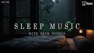 Calming Piano Music with Rain Sounds - Sleep and Relax with Soothing Melodies | Stress Free Nights