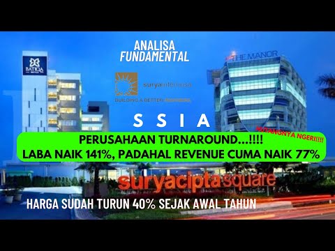 ANALISA FUNDAMENTAL SSIA | LABA NAIK 141%, REVENUE CUMA NAIK 77%. KOK BISA? #analisateknikal #ssia