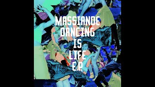 Massiande - Dancing Is Life (Original Mix)