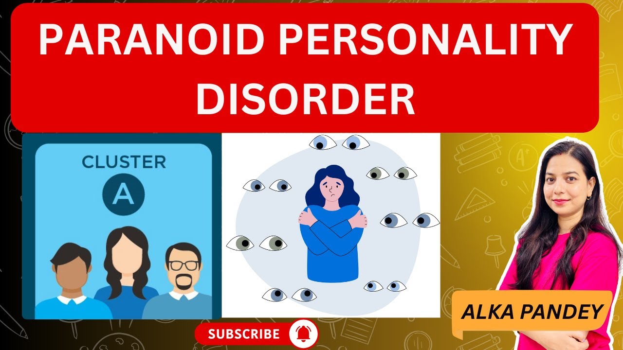 Paranoid Personality Disorder Explained – Sign & Symptoms | In Hindi ...