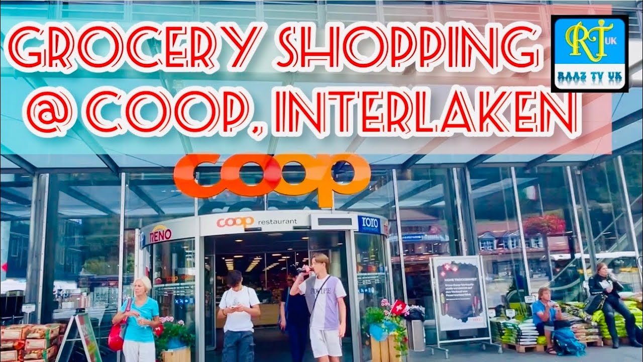 GROCERY SHOPPING COOP (INTERLAKEN, SWITZERLAND) Raaz TV UK Vlog YouTube