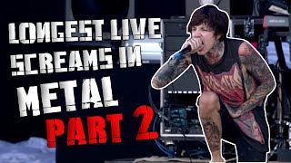 Longest Live Screams In Metal / Rock (Part 2)