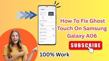 How To Fix Ghost Touch On Samsung Galaxy A06 – Ultimate Guide for Smooth Touchscreen Performance!
