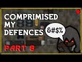 Calling Allies backfired on me | Part 8
