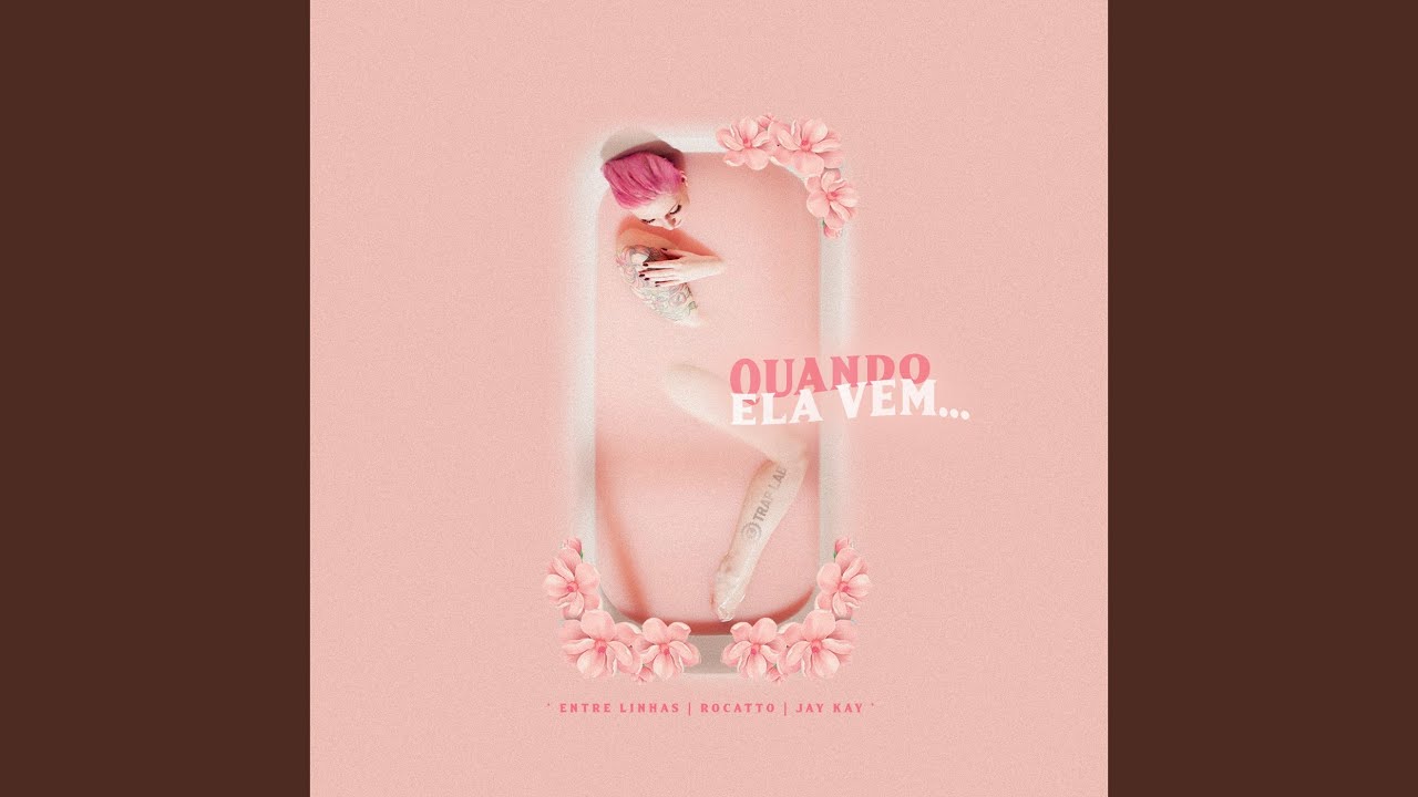 Quando Ela Vem