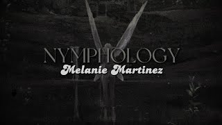 NYMPHOLOGY x AMULET [lyrics] \/\/ Melanie Martinez