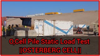 Ocell Pile Static Load Test Osterberg Cell
