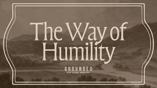 High School | The Way of Humility (2 Kings 5:1-19) | Collin Warner