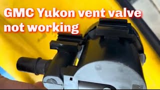 GMC Yukon P0455 Large Evap Leak - Canister Evap Vent Solenoid replacement