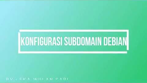 konfigurasi subdomain debian